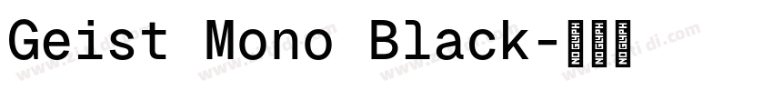 Geist Mono Black字体转换
